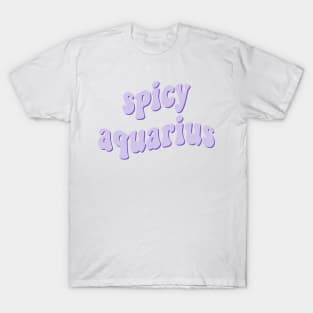 spicy aquarius T-Shirt